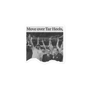 Move Over Tar-Heels Sticker